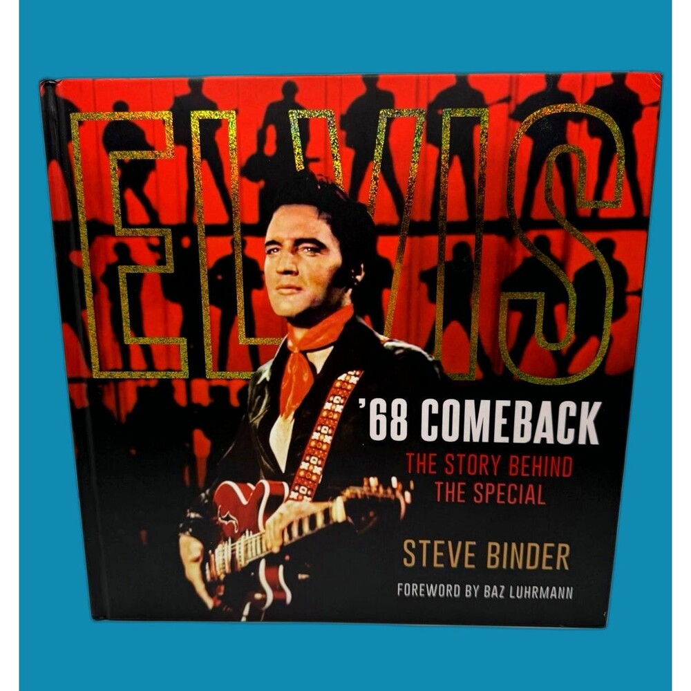 Elvis ’68 Comeback Story Behind the Special Steve Binder 2022 Hardcover